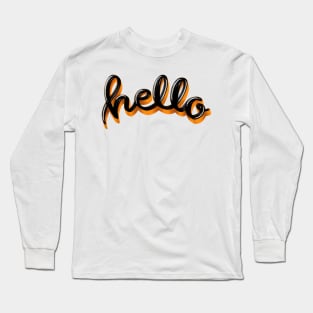 Hello Long Sleeve T-Shirt